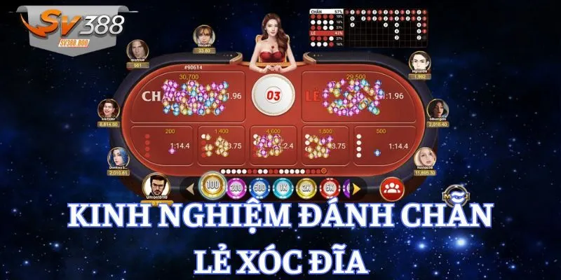 kinh nghiệm đánh chẵn lẻ xóc đĩa