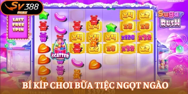 Tổng hợp loạt chiến thuật thắng lớn ở Bữa Tiệc Ngọt Ngào